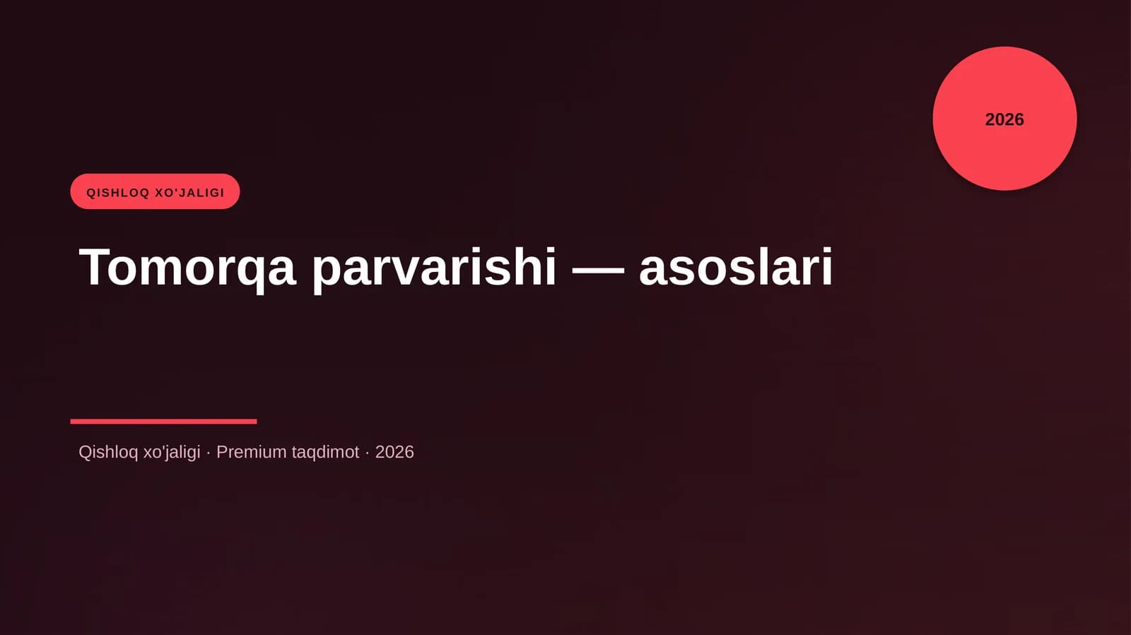 Tomorqa parvarishi — asoslari