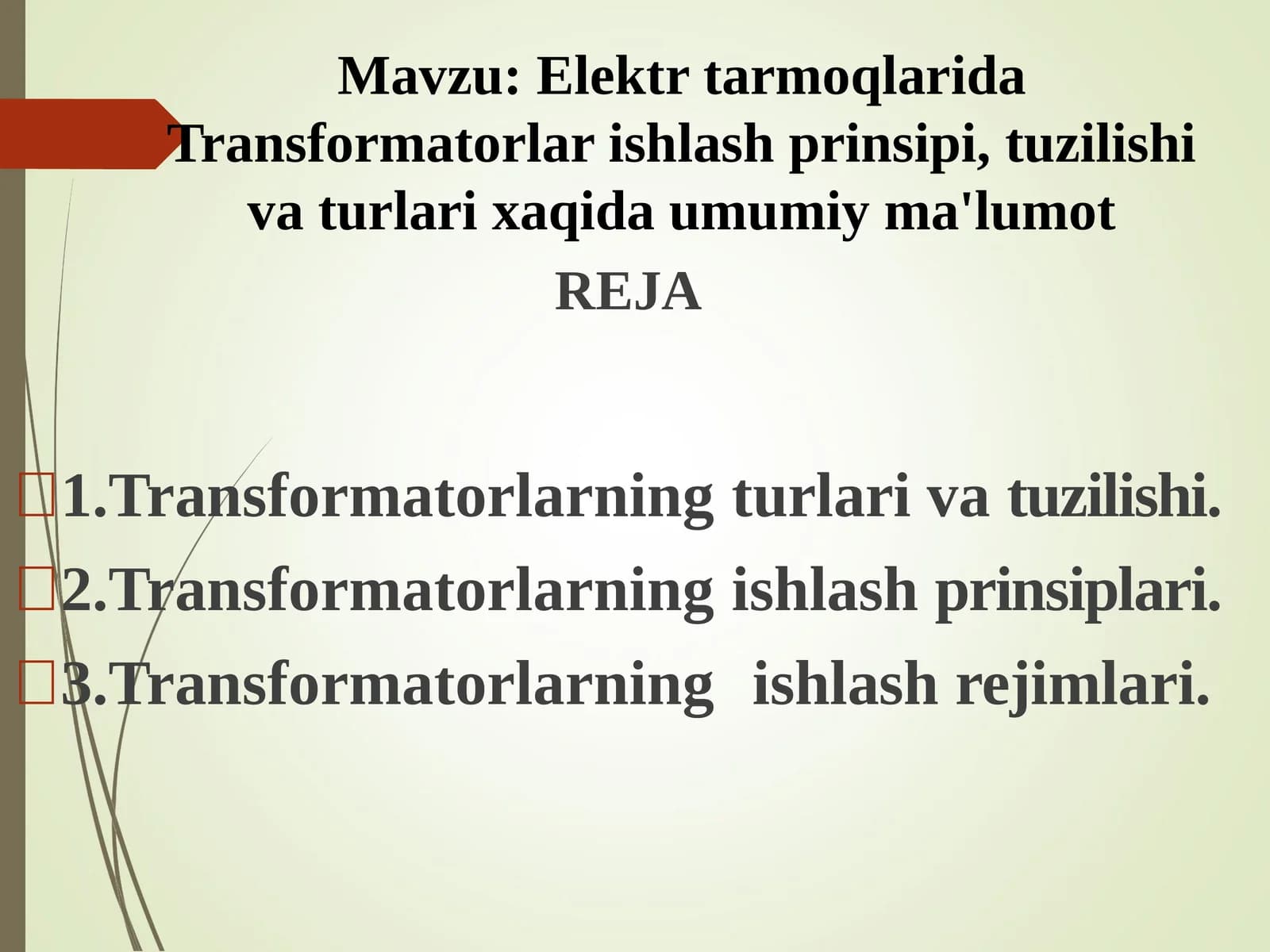 Elektr tarmoqlarida Transformatorlar ishlash prinsipi