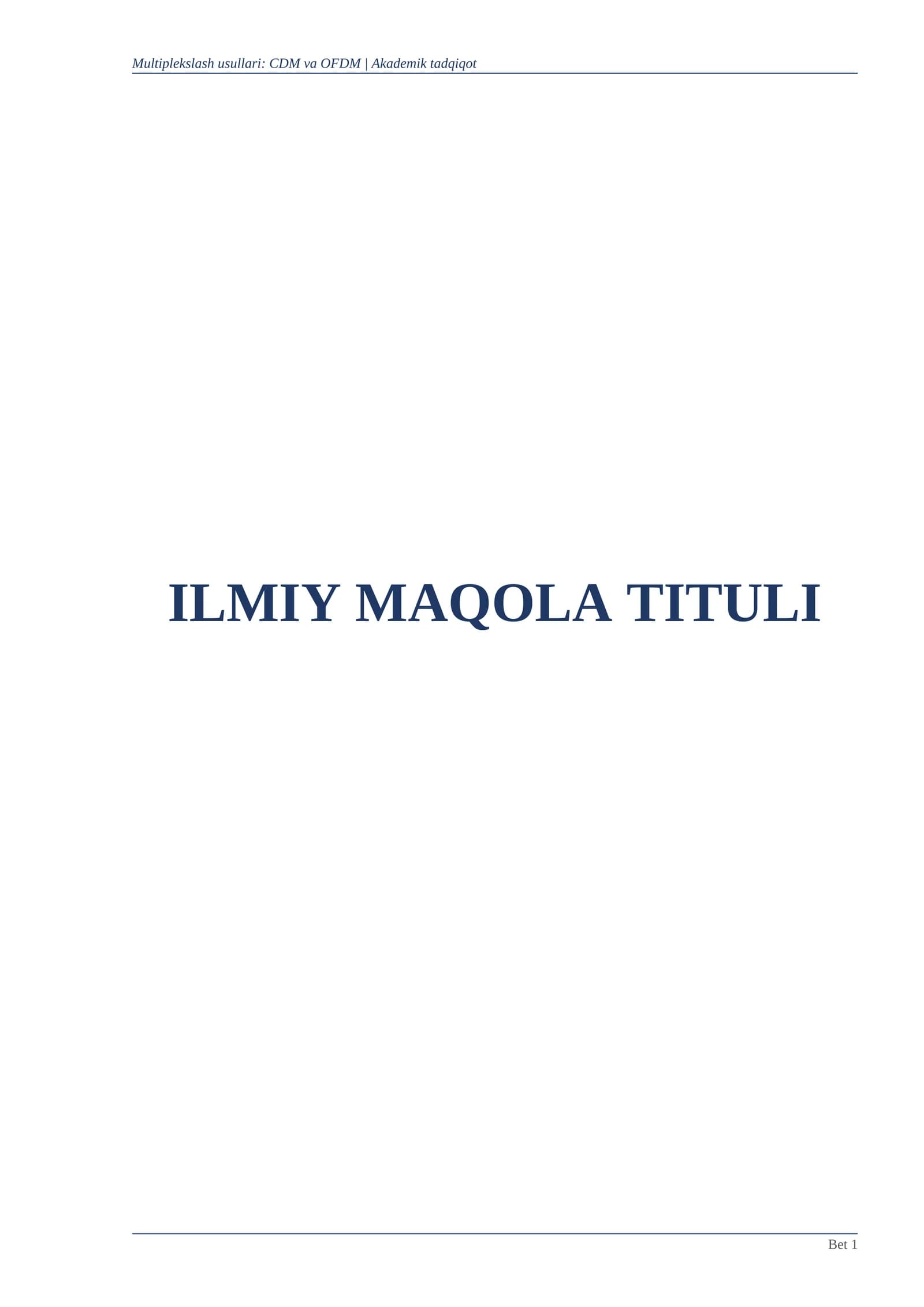 MULTIPLEKSLASH USULLARI: CDM VA OFDM