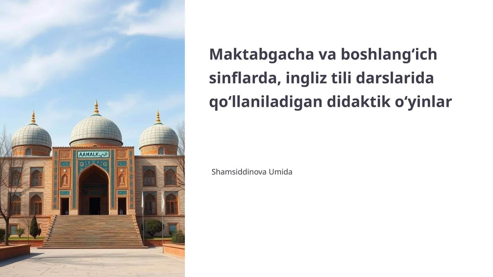 Maktabgacha va boshlang‘ich sinflarda, ingliz tili darslarida qo‘llaniladigan didaktik o‘yinlar