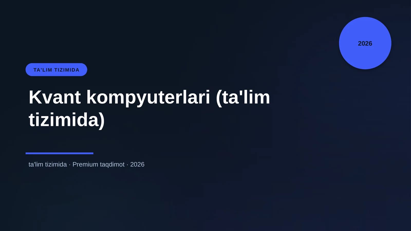 Kvant kompyuterlari (ta'lim tizimida)
