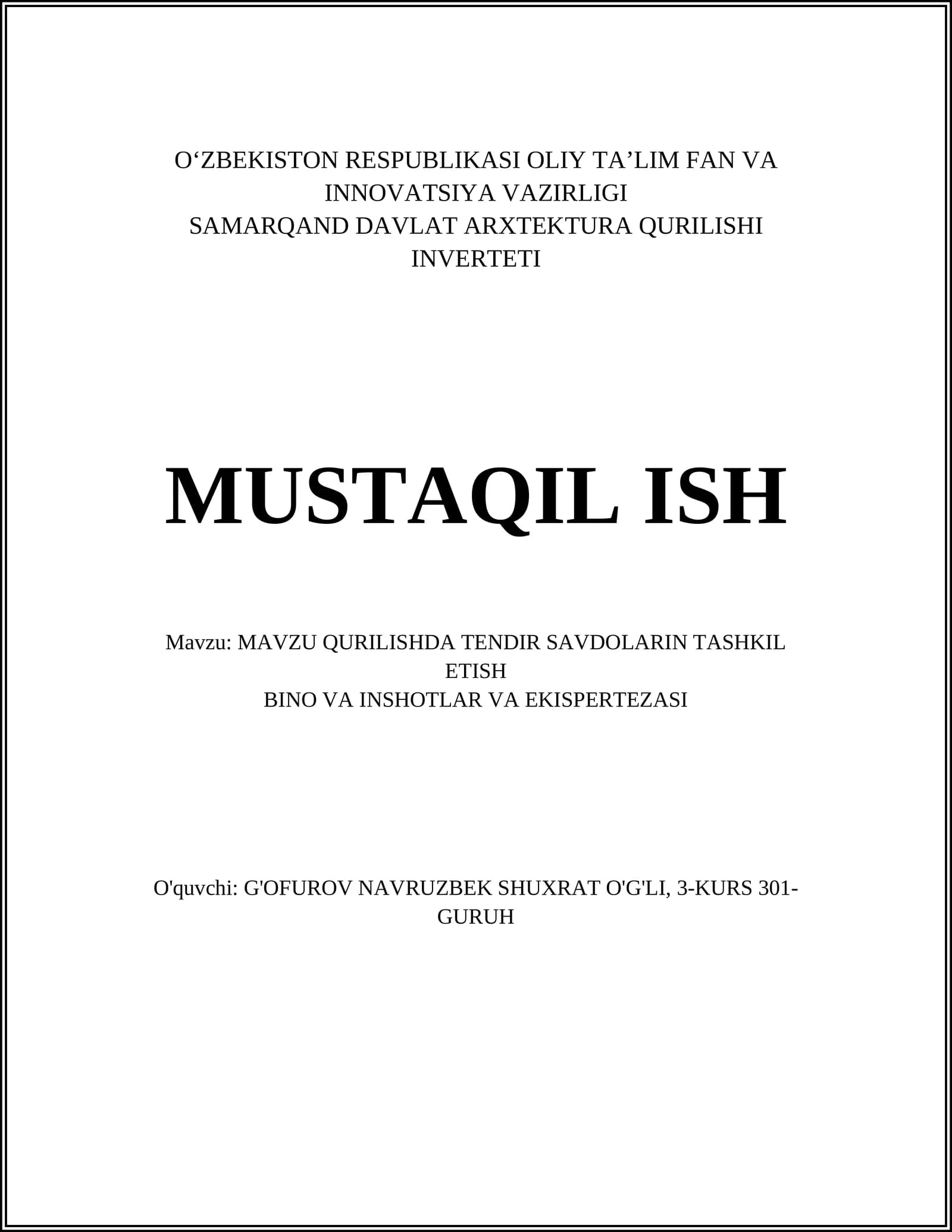 MAVZU QURILISHDA TENDIR SAVDOLARIN TASHKIL ETISH BINO VA INSHOTLAR VA EKISPERTEZASI