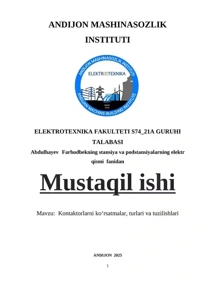 Kontaktorlarni koʻrsatmalar, turlari va tuzilishlari