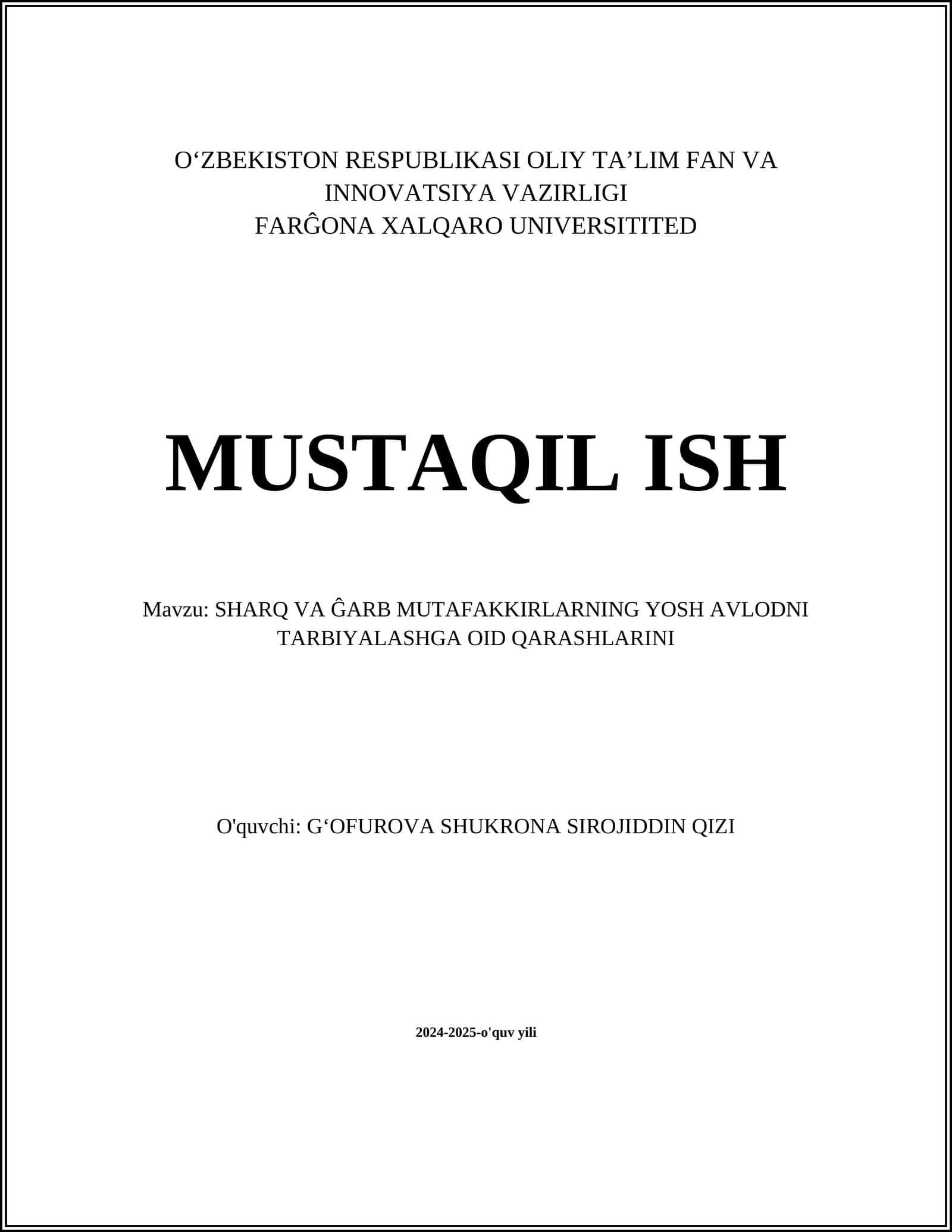SHARQ VA ĜARB MUTAFAKKIRLARNING YOSH AVLODNI TARBIYALASHGA OID QARASHLARINI