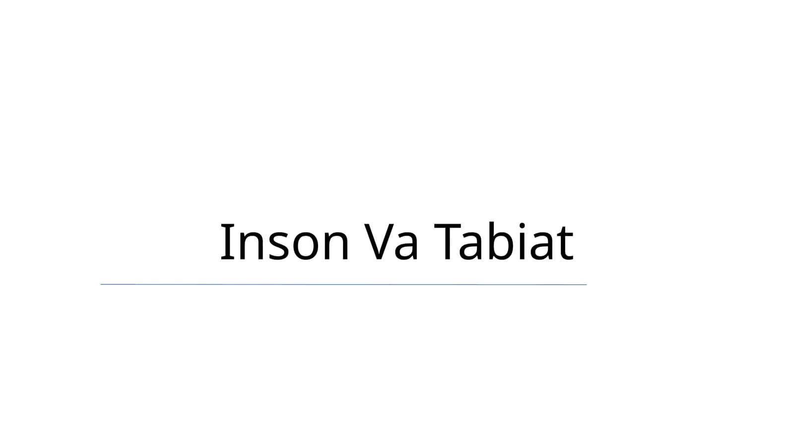Inson Va Tabiat