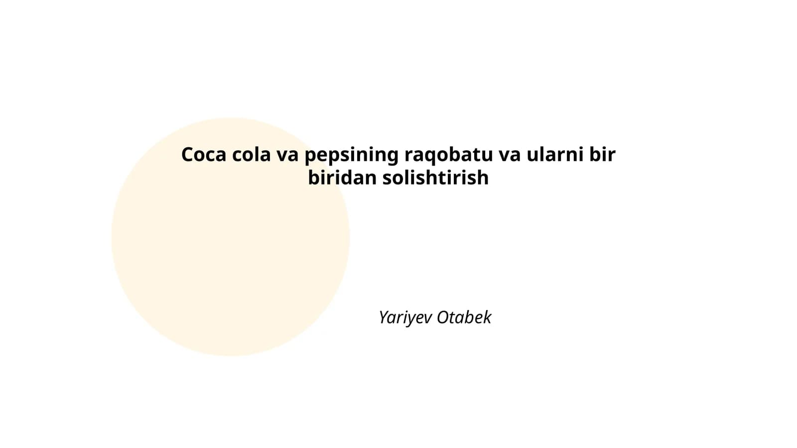 Coca-Cola va Pepsi tarixiy jihatdan raqobati