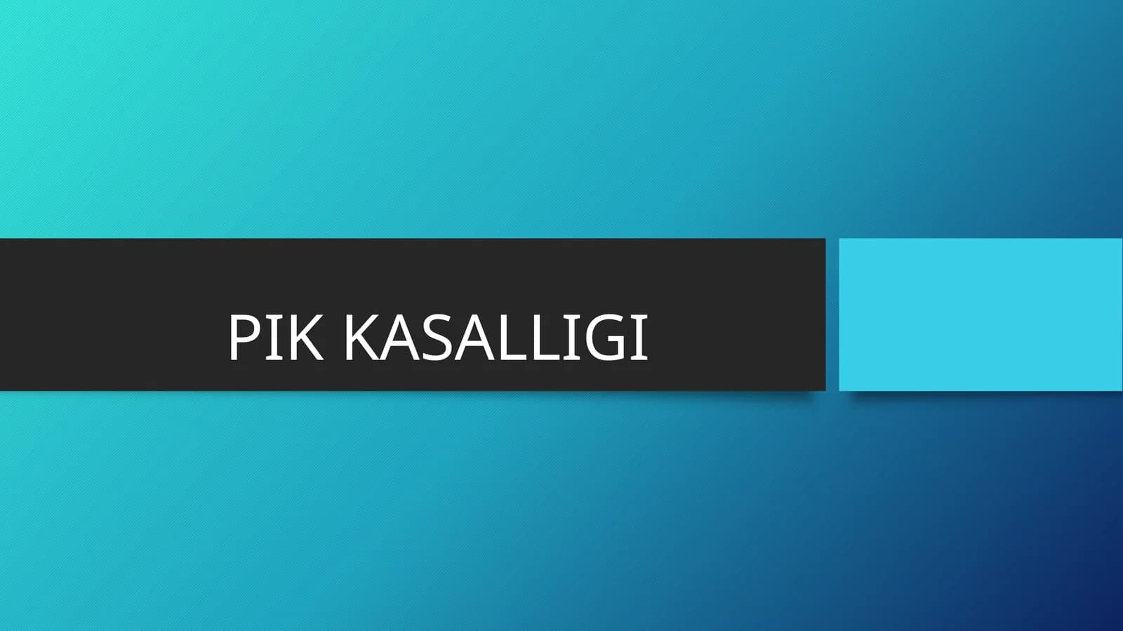 PIK KASALLIGI