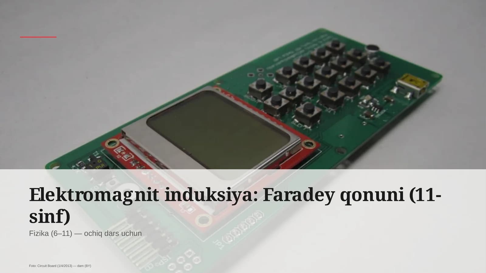 Elektromagnit induksiya: Faradey qonuni (11-sinf)
