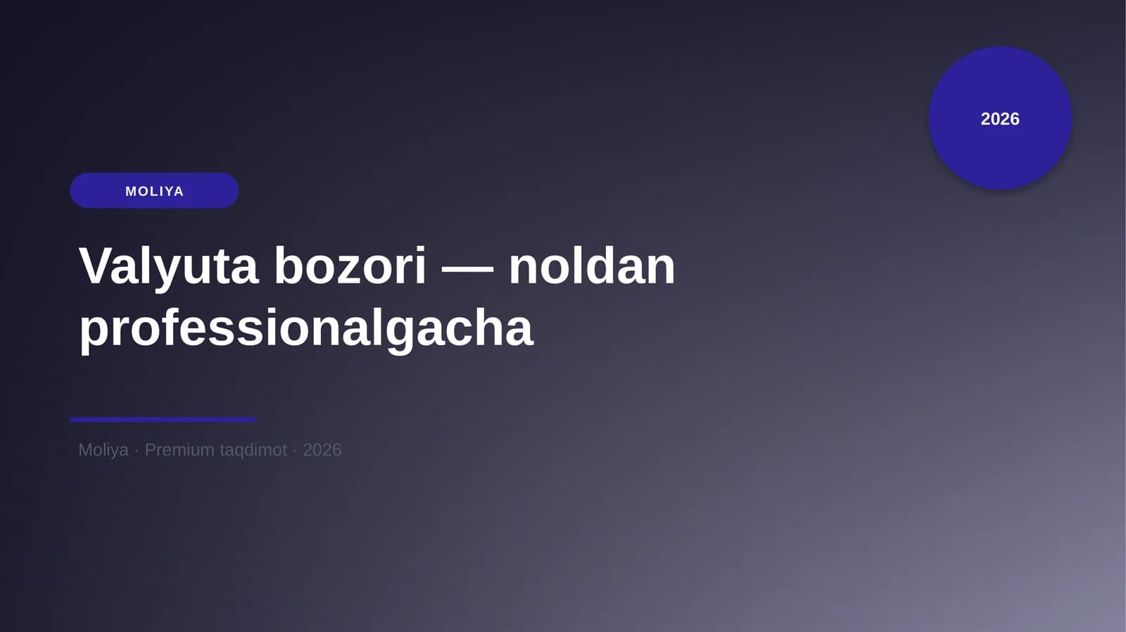 Valyuta bozori — noldan professionalgacha