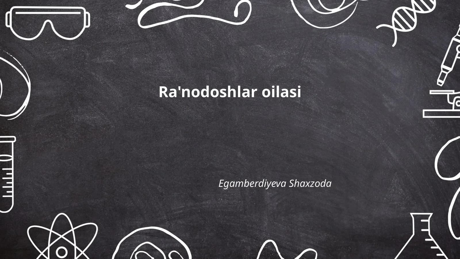 Ra'nodoshlar oilasi