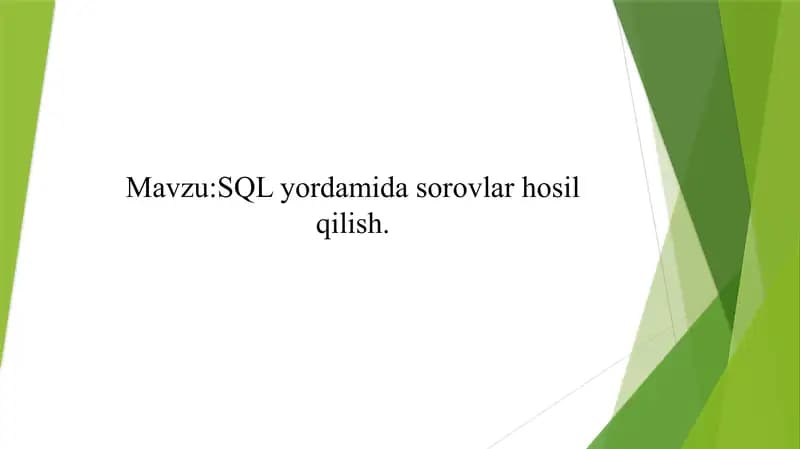 SQL yordamida sorovlar hosil qilish