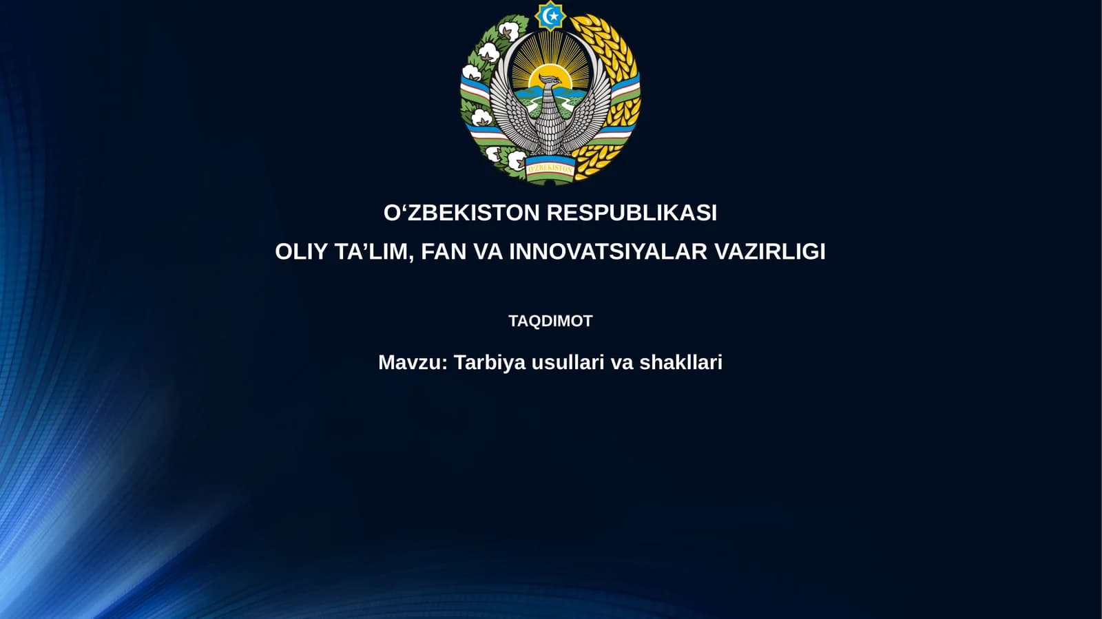 Tarbiya usullari va shakllari