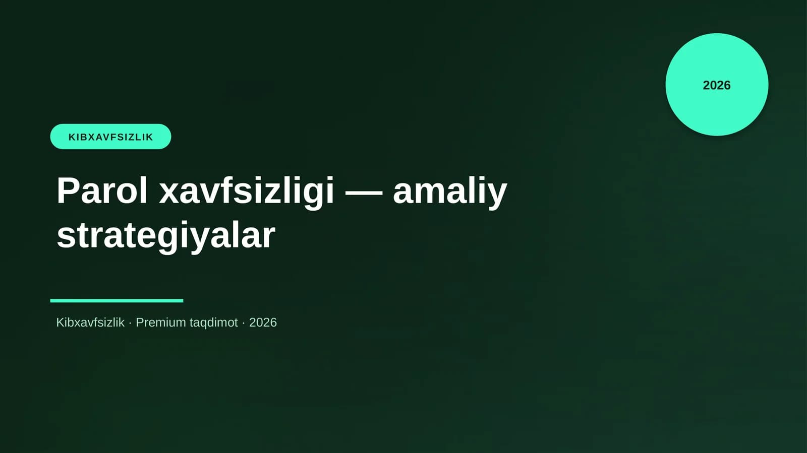 Parol xavfsizligi — amaliy strategiyalar