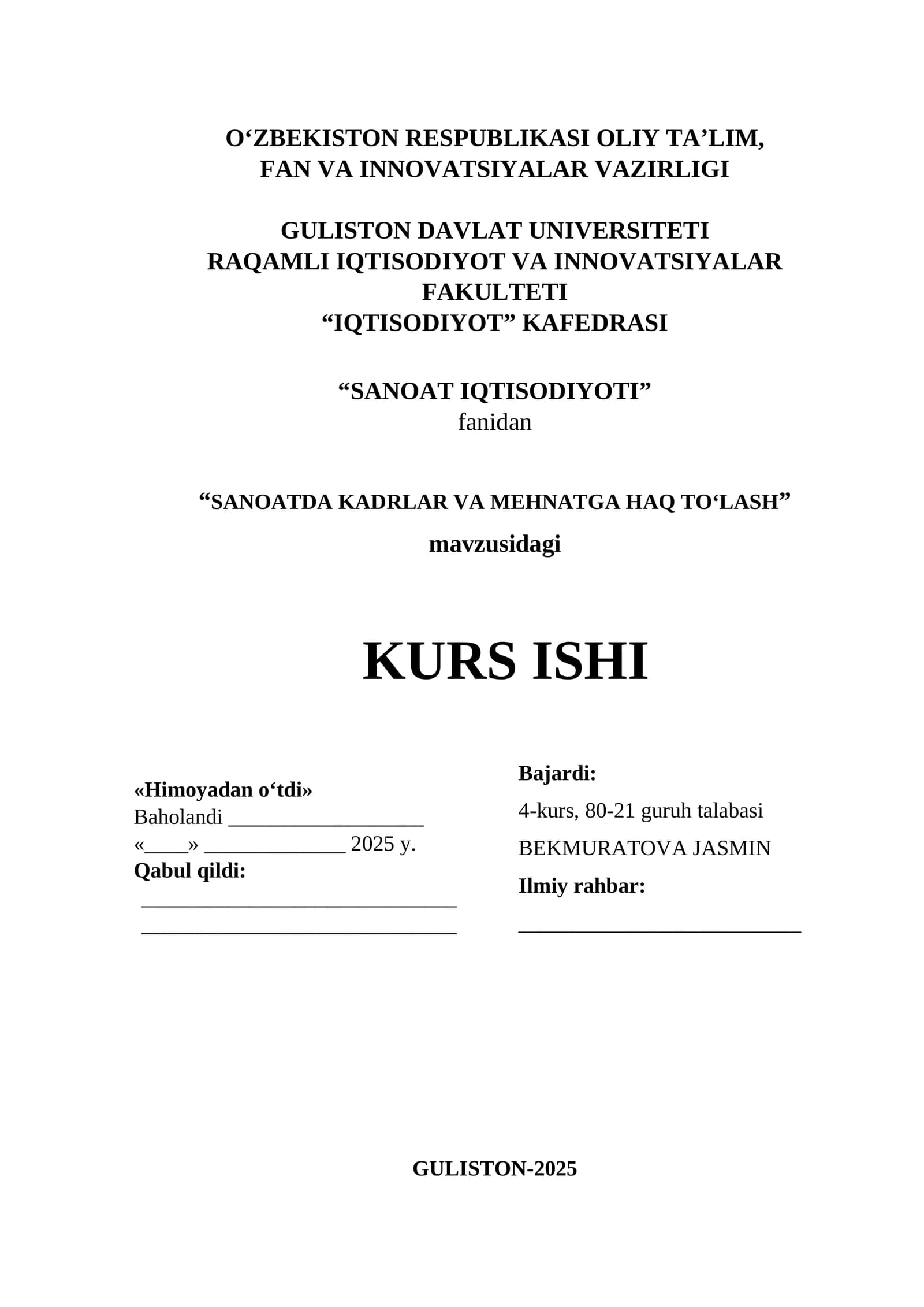 SANOATDA KADRLAR VA MEHNATGA HAQ TO‘LASH
