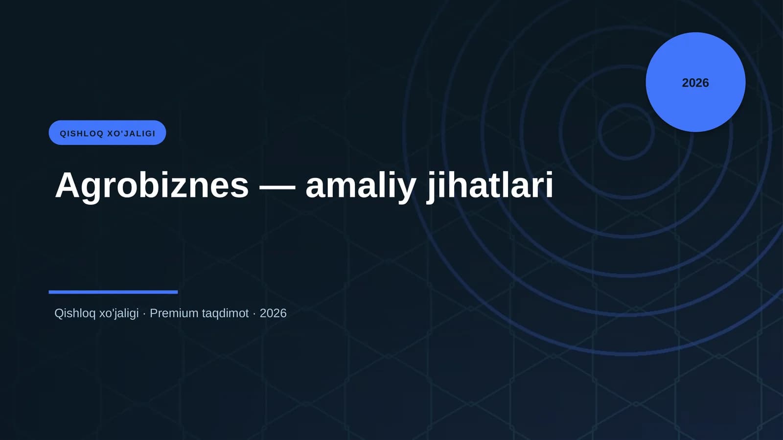 Agrobiznes — amaliy jihatlari