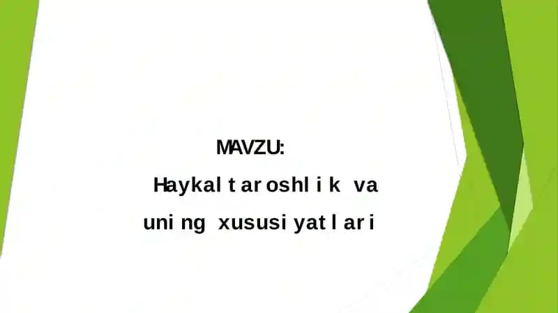 Haykaltaroshlik va uning xususiyatlari