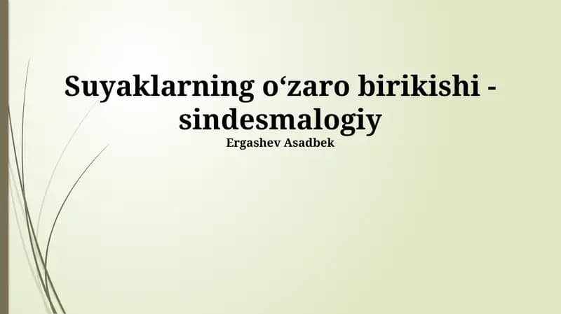Suyaklarning oʻzaro birikishi - sindesmalogiy