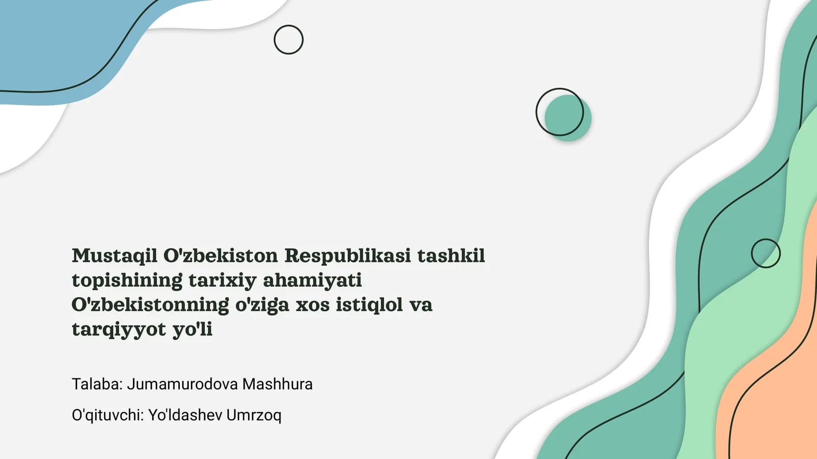 Mustaqil O'zbekiston Respublikasi tashkil topishi