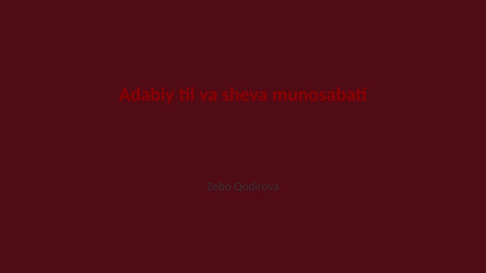 Adabiy til va sheva munosabati