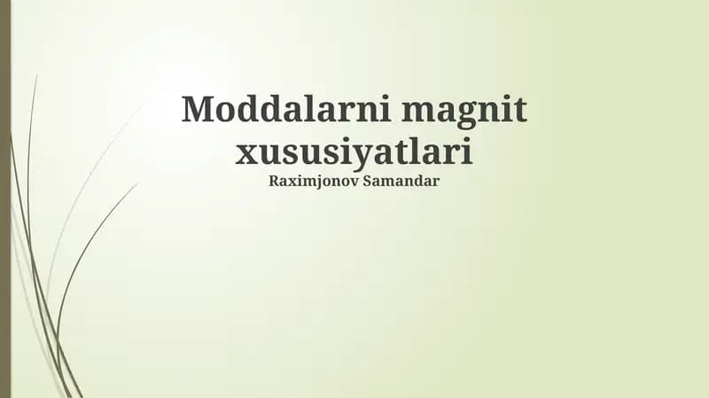 Moddalarni magnit xususiyatlari
