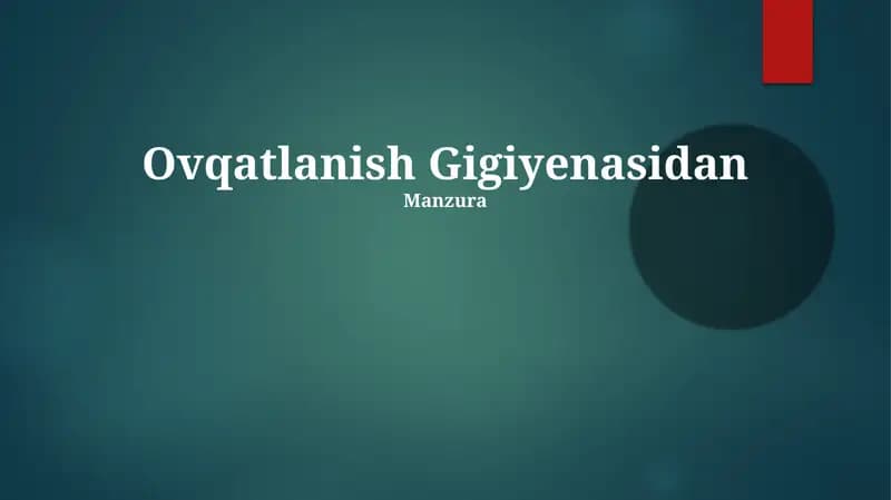 Ovqatlanish Gigiyenasidan