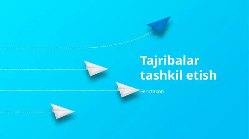 Tajribalar tashkil etish