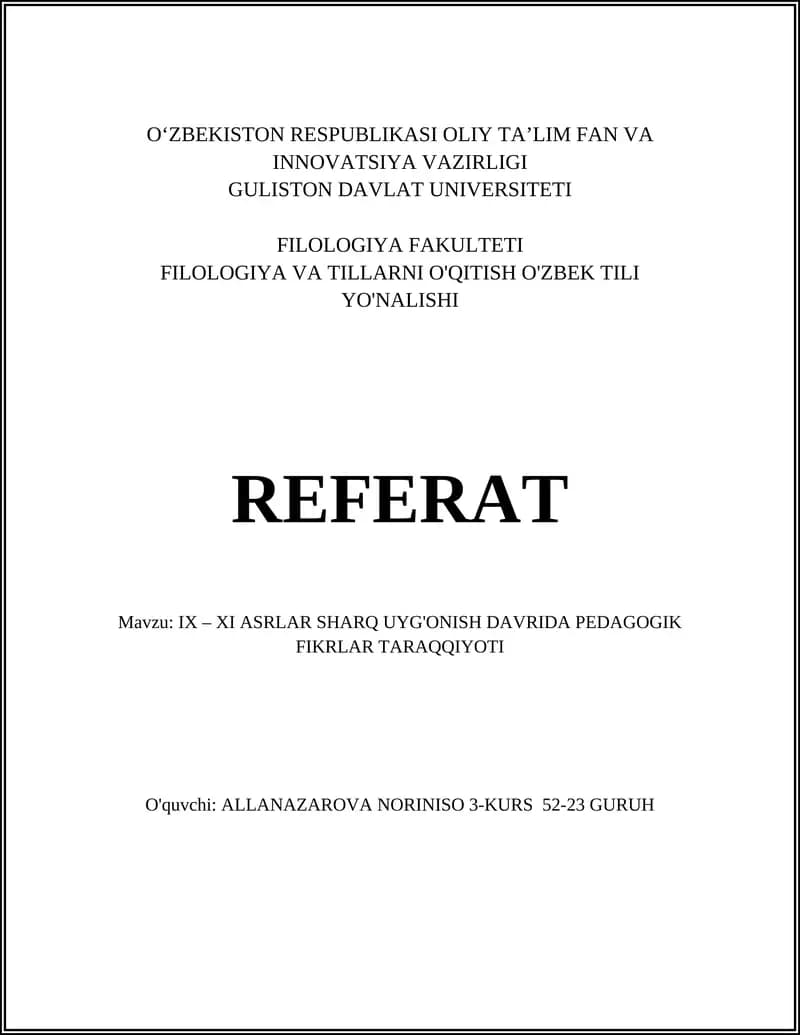 IX – XI ASRLAR SHARQ UYG'ONISH DAVRIDA PEDAGOGIK FIKRLAR TARAQQIYOTI
