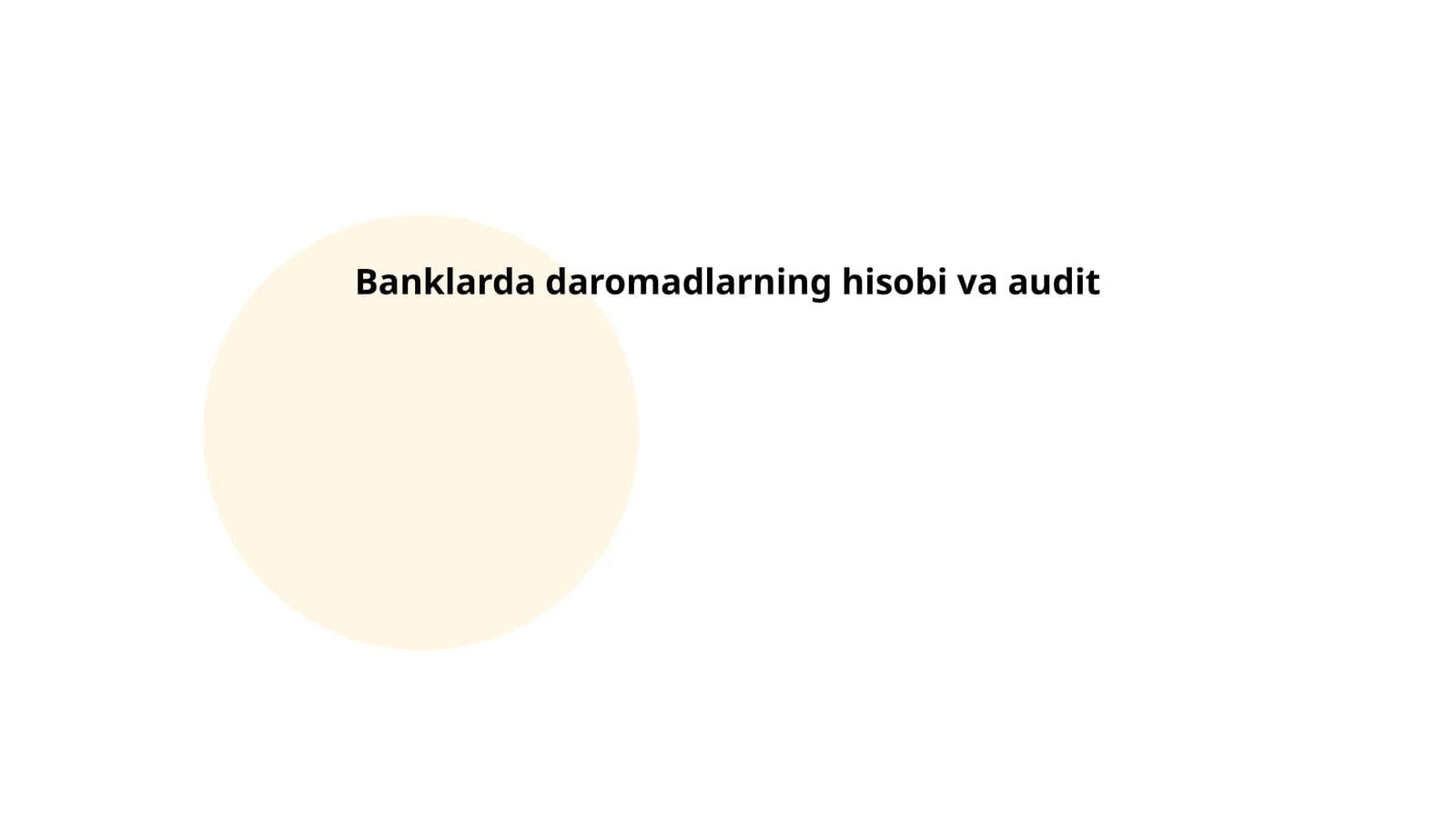 Banklarda daromadlarning hisobi va audit