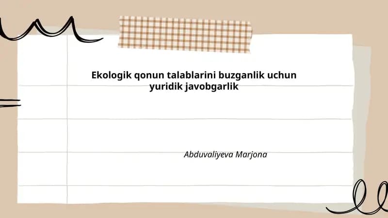 Ekologik qonun talablarini buzganlik uchun yuridik javobgarlik