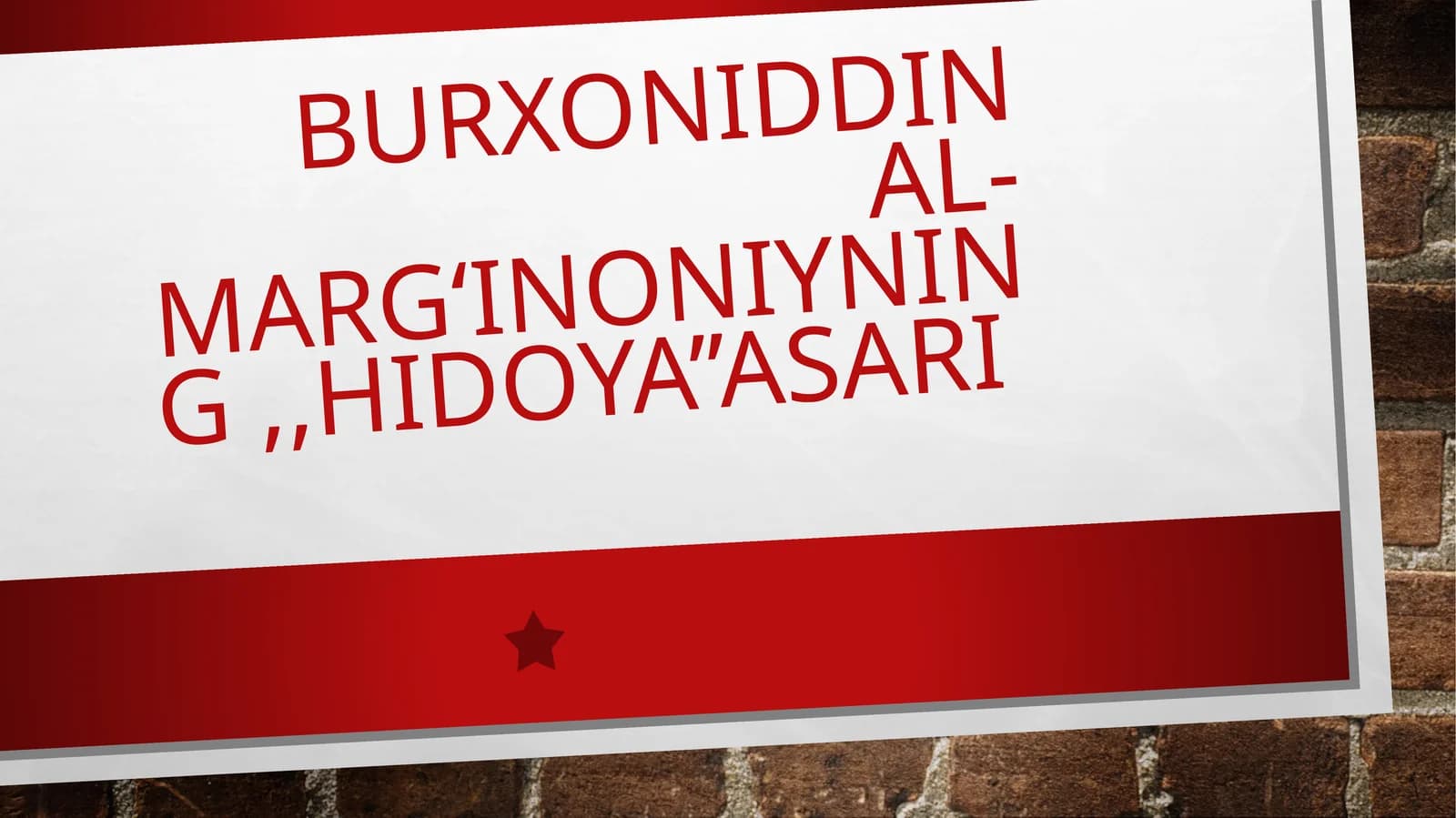 Burxoniddin al-margʻinoniyning ,,hidoya’’asari