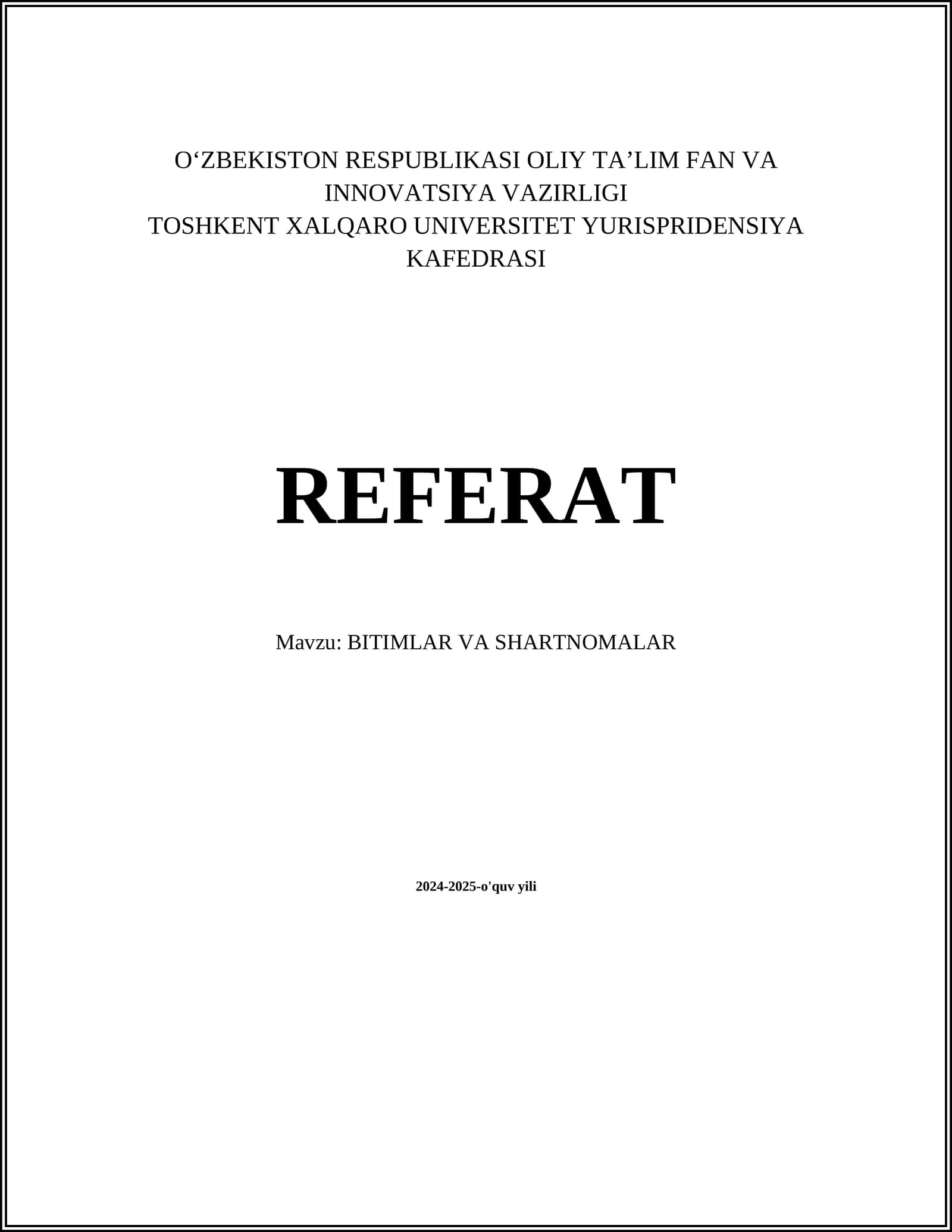 BITIMLAR VA SHARTNOMALAR