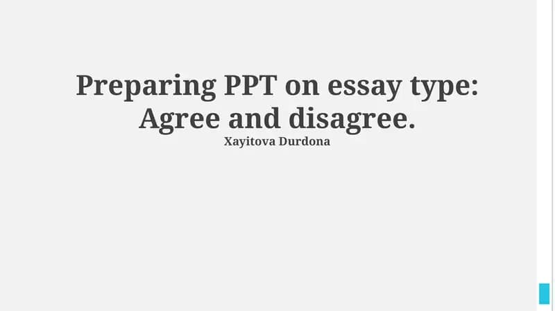 Preparing PPT on essay type: Agree and disagree