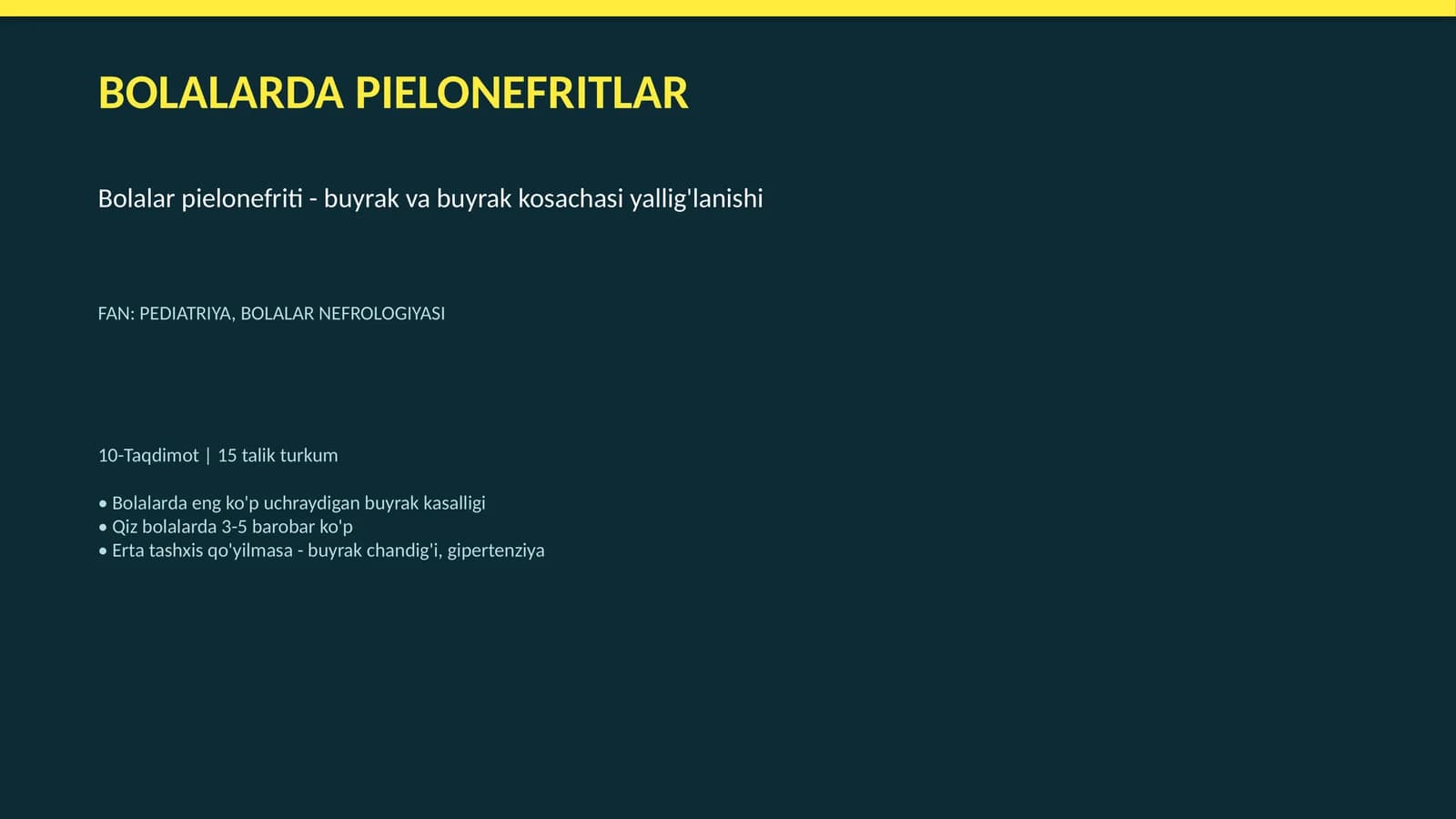 Bolalarda pielonefritlar | Taqdimot