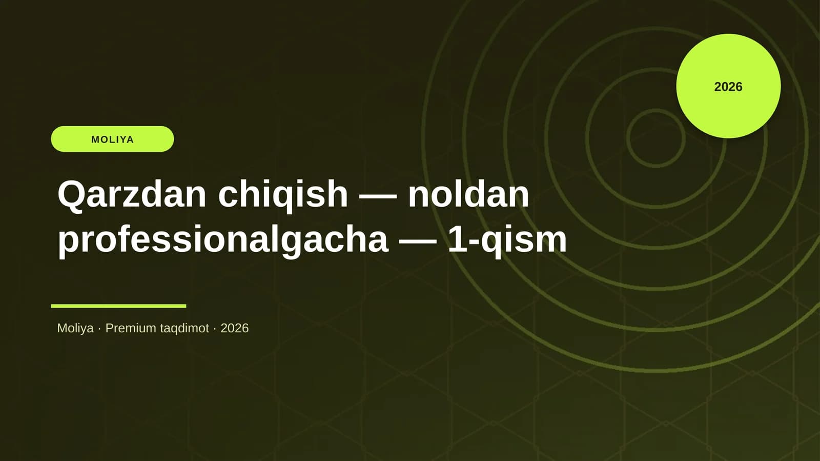 Qarzdan chiqish — noldan professionalgacha — 1-qism