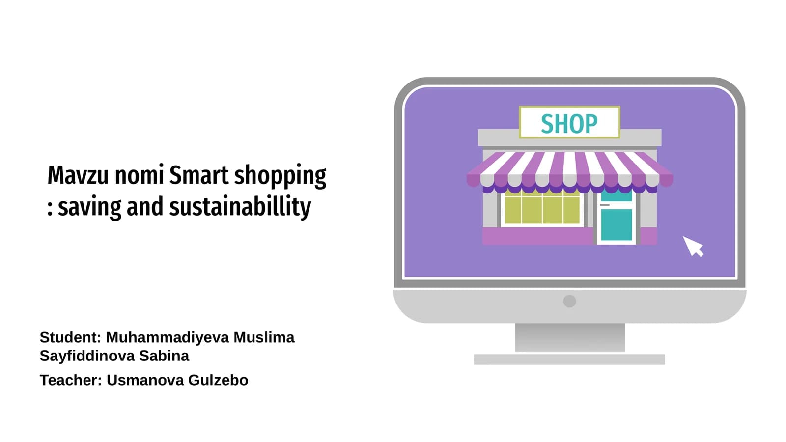 Smart shopping: saving and sustainabillity