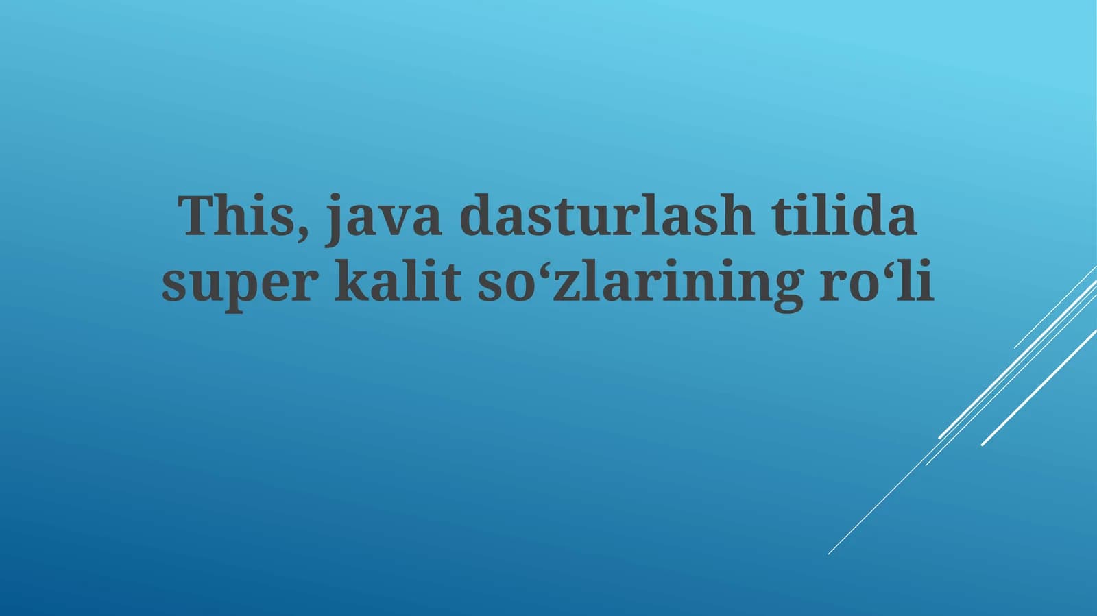 Super kalit so'zi: Ta'rif va Sintaksis