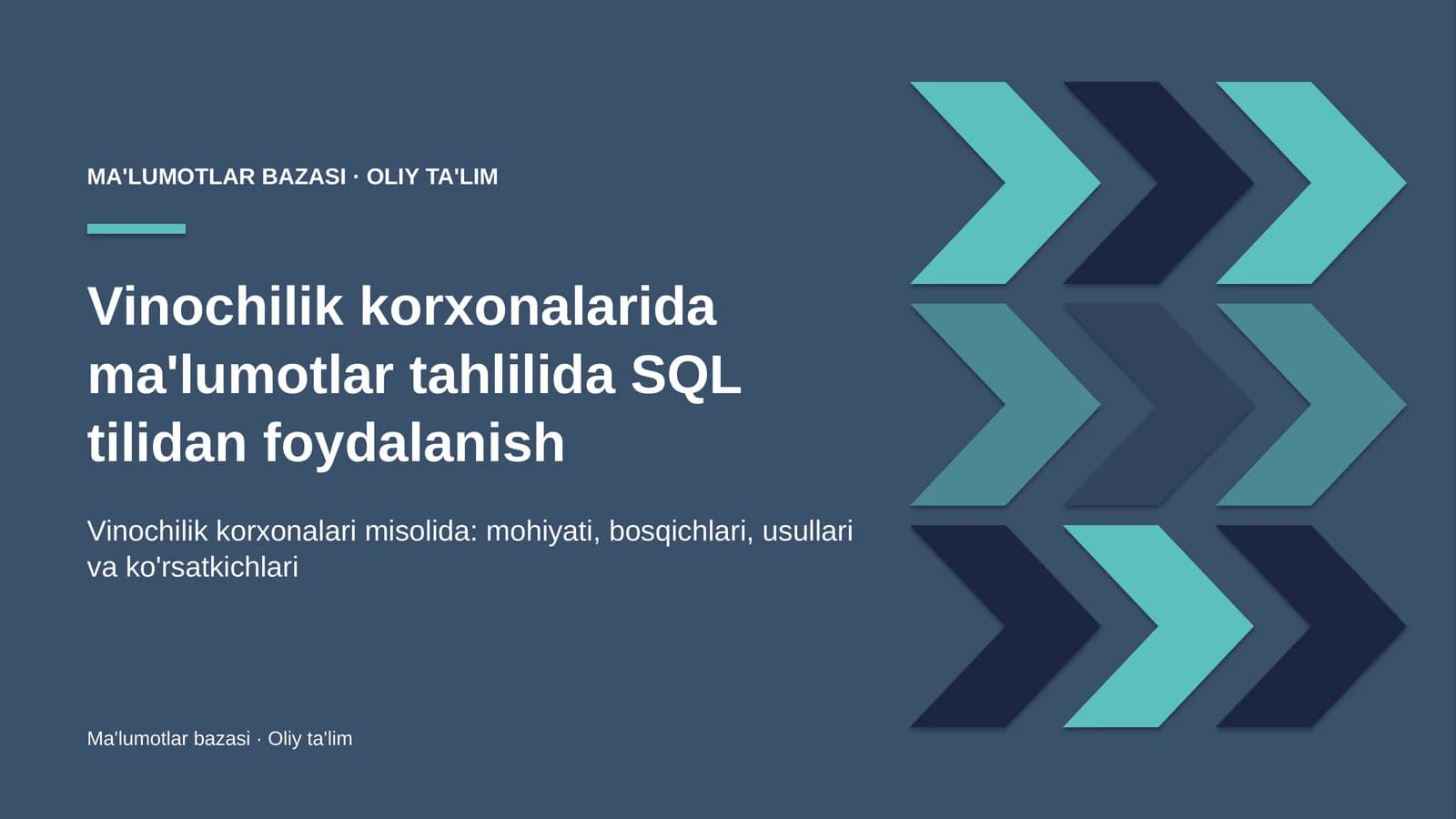 Vinochilik korxonalarida ma'lumotlar tahlilida SQL tilidan foydalanish