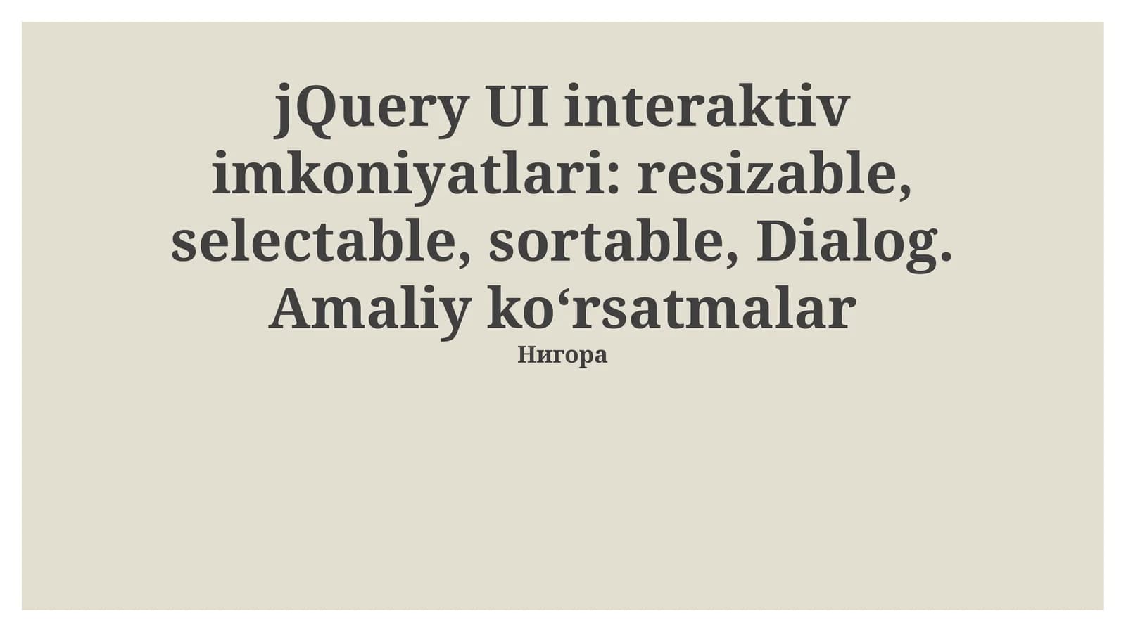 jQuery UI interaktiv imkoniyatlari