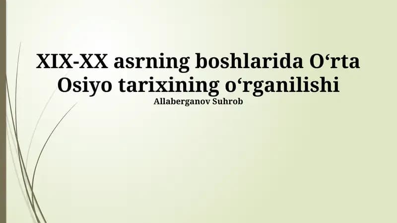 O‘rta Osiyo tarixining o‘rganilishi