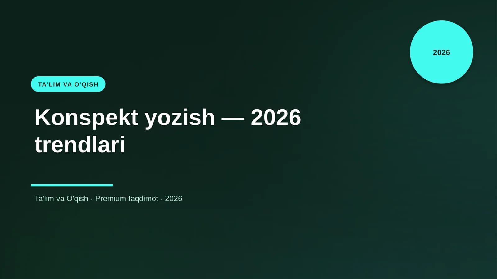 Konspekt yozish — 2026 trendlari