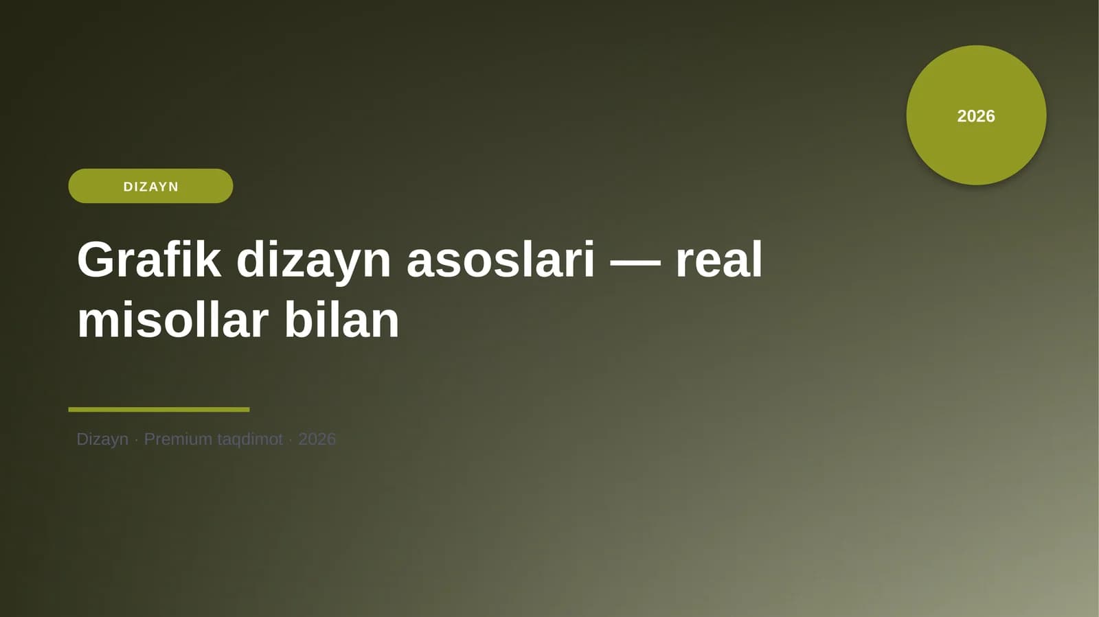 Grafik dizayn asoslari — real misollar bilan
