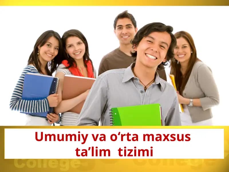 Umumiy va o‘rta maxsus ta’lim  tizimi
