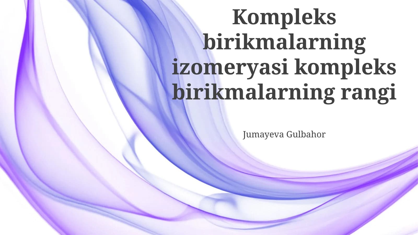 Kompleks birikmalarning izomeriyasi
