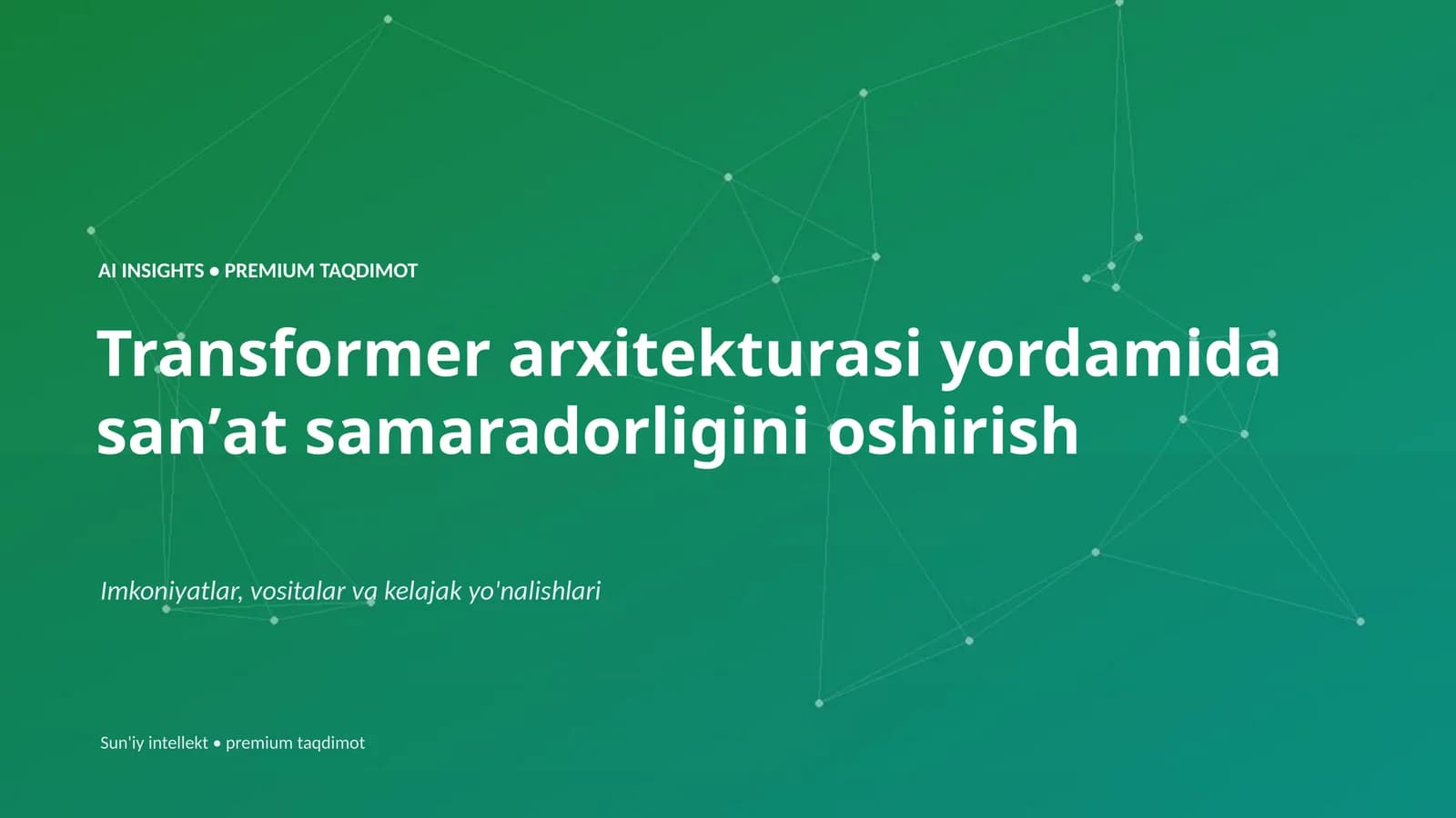 AI INSIGHTS • PREMIUM TAQDIMOT