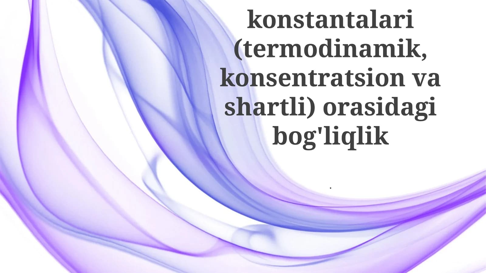 Termodinamik Muvozanat Konstantasi (K)