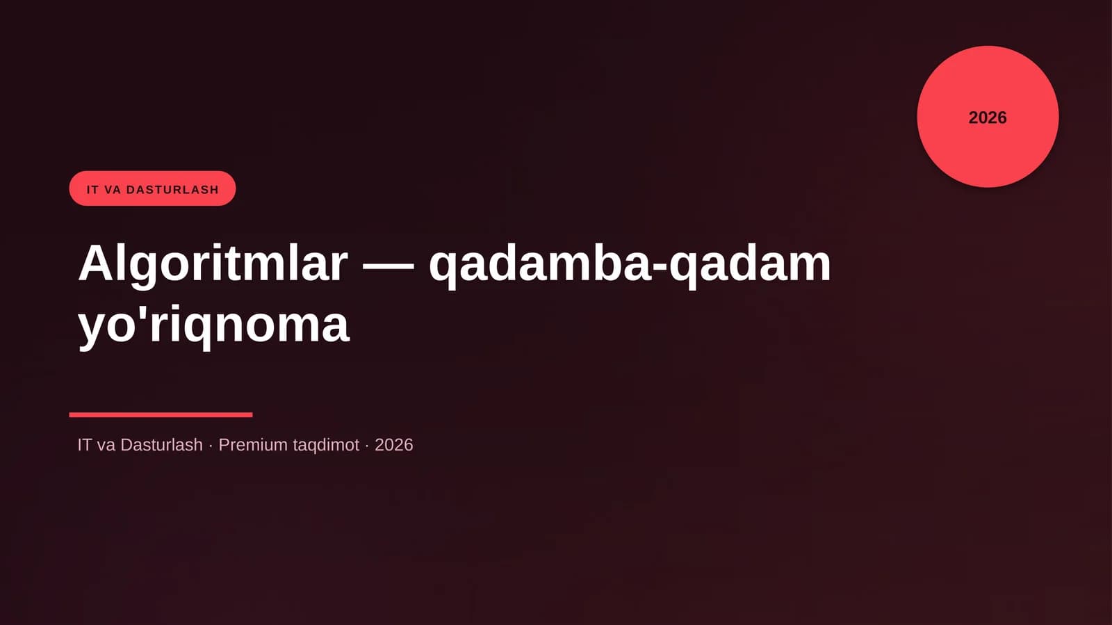 Algoritmlar — qadamba-qadam yo'riqnoma