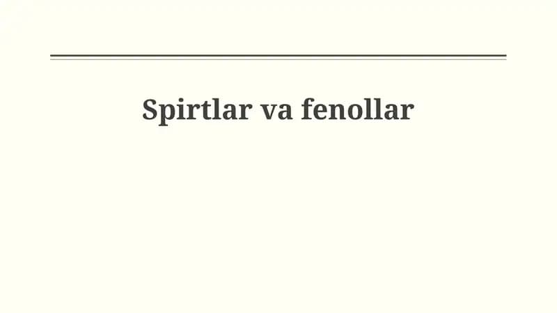 Spirtlar va fenollar