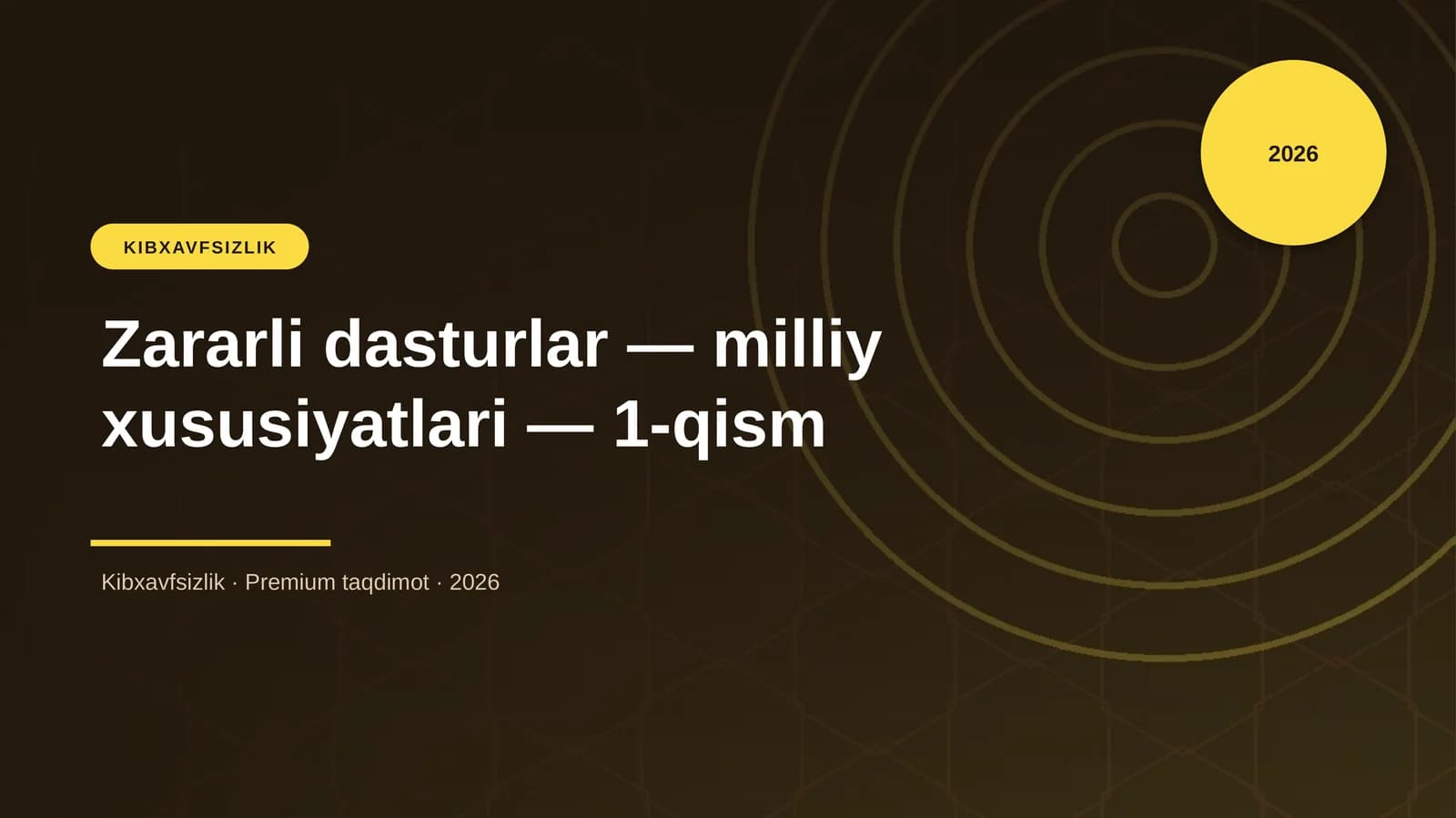Zararli dasturlar — milliy xususiyatlari — 1-qism