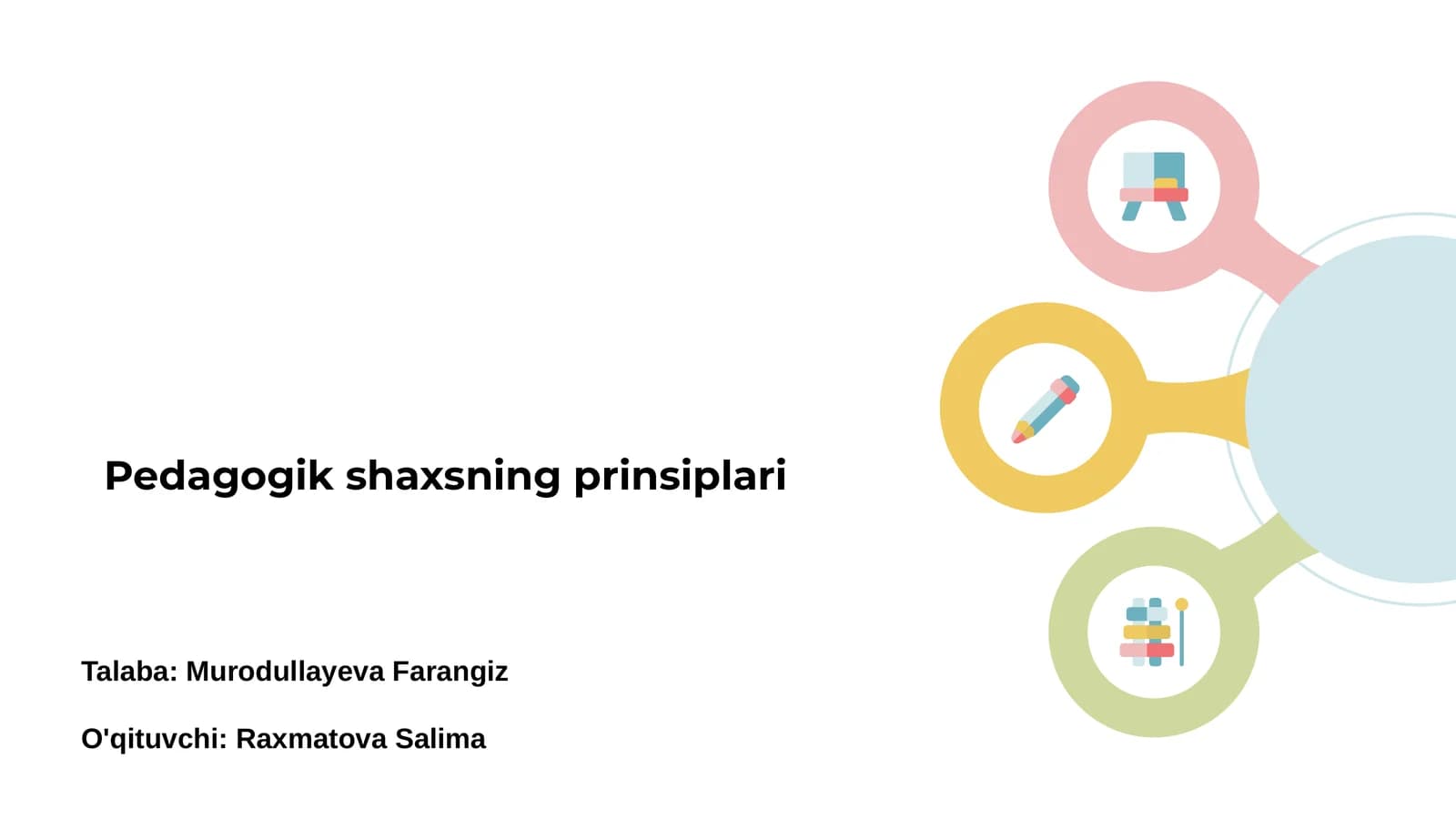 Pedagogik shaxsning prinsiplari