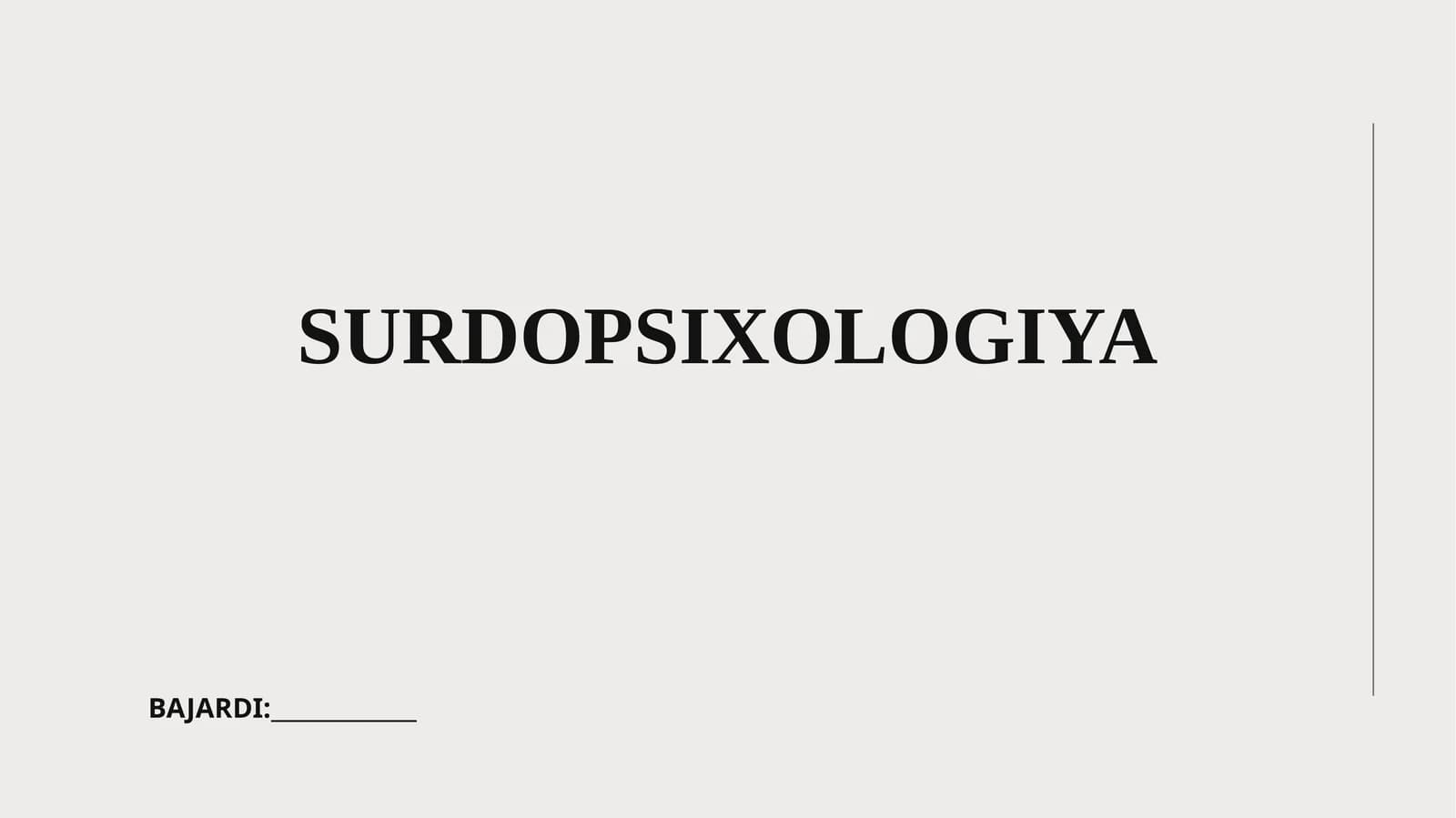 SURDOPSIXOLOGIYA